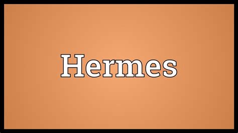 hermes dict cc|Hermes meaning in english.